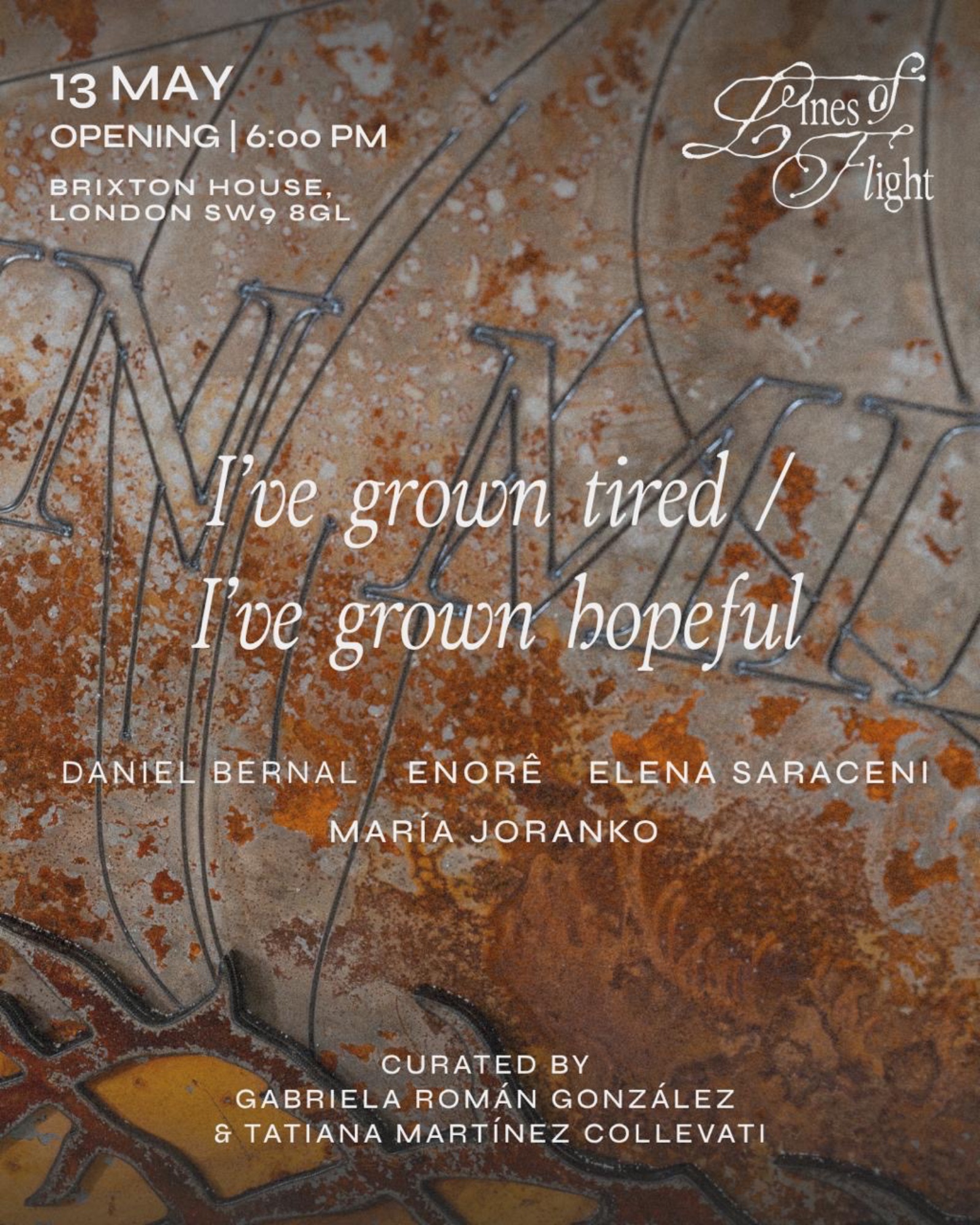 I've grown tired / I've grown hopeful poster