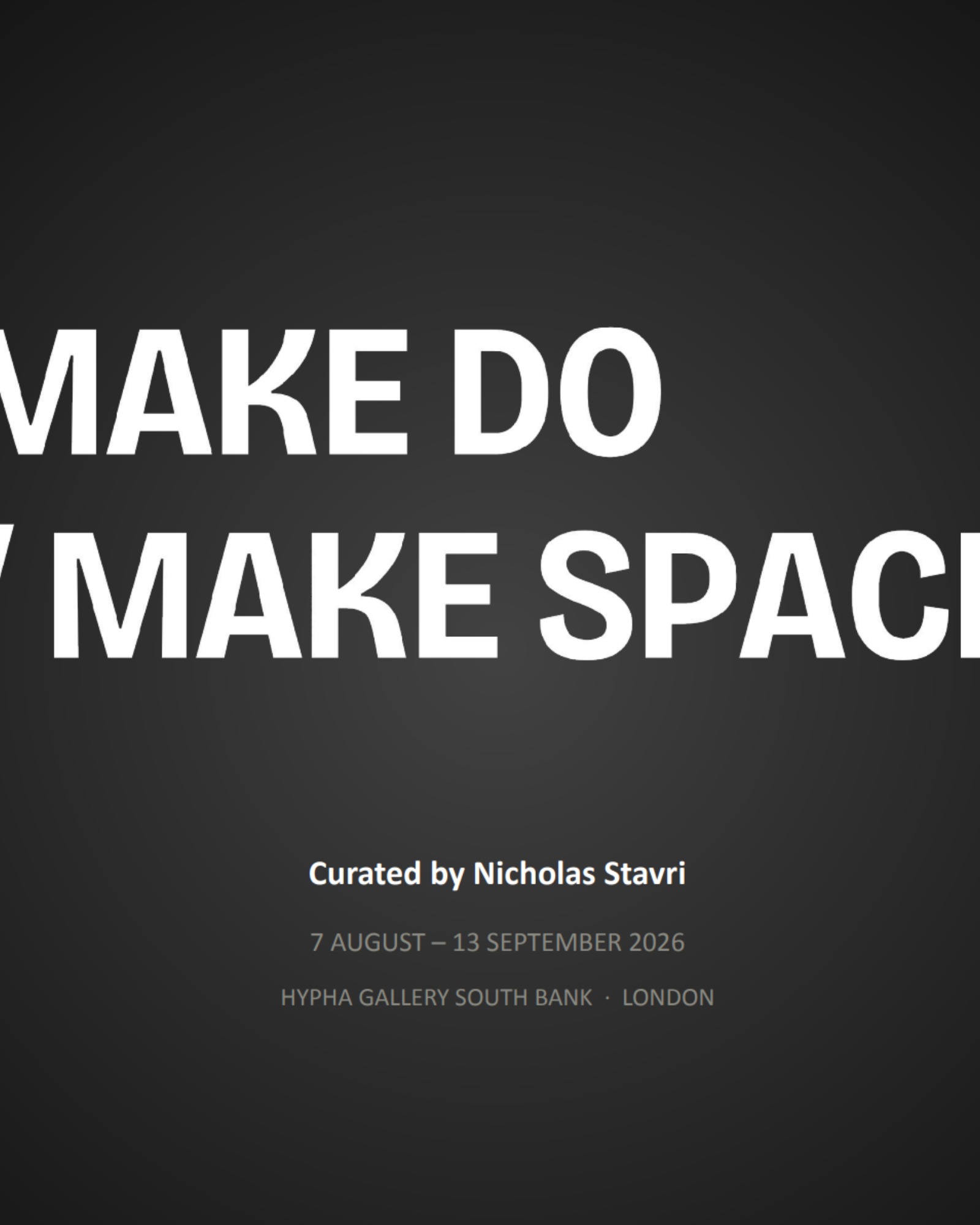 Make Do / Make Space poster